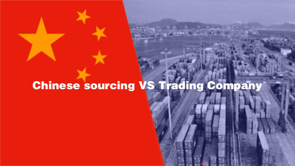 Chinese sourcing VS Trading Company: What Is The Difference?