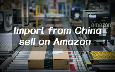 How to import from China sell on Amazon: 11 important tips